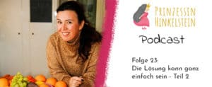 Die Lösung kann ganz einfach sein. Hör mal wie es der Prinzessin ging Teil 2